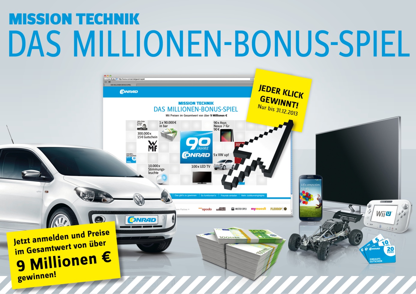 Das aktuelle Conrad Gewinnspiel bietet allen Teilnehmern attraktive Sach- und Eventpreise.
