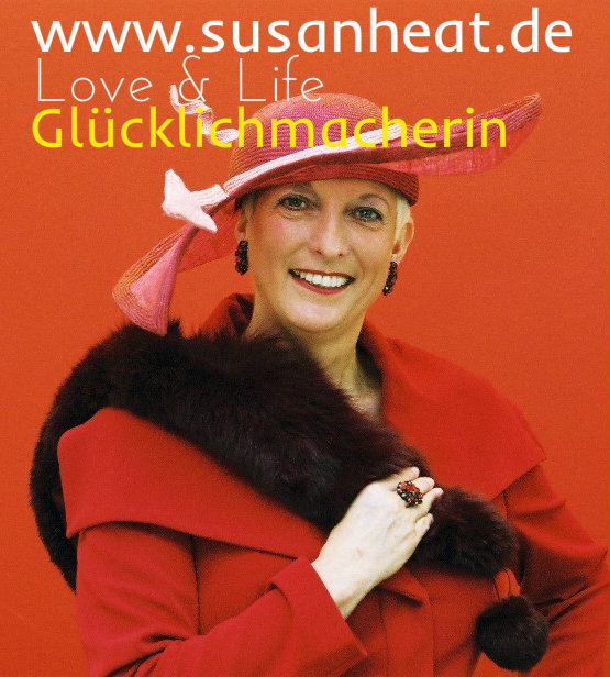 Susan Heat Love & Life Beraterin und Glücklichmacherin