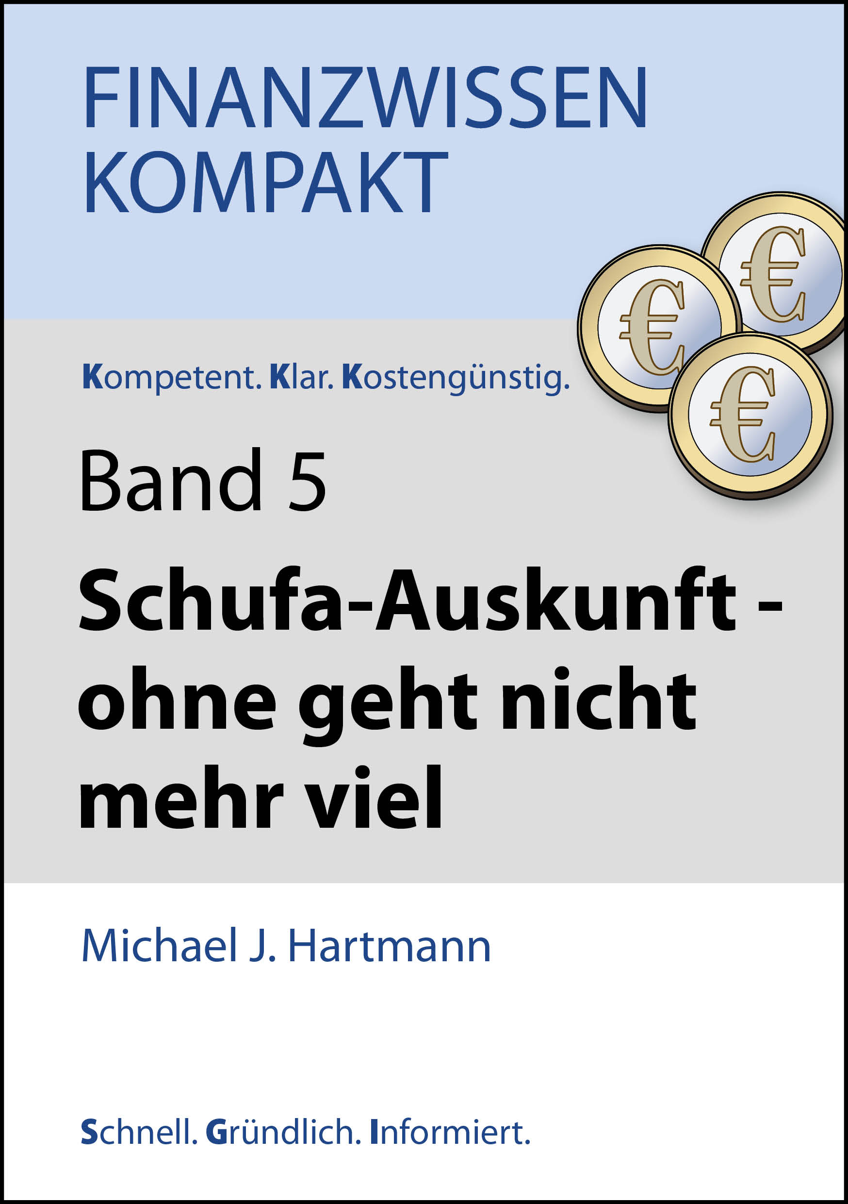 Band 5 der E-Book-Serie FinanzwissenKompakt Band 5 der E-Book-Serie FinanzwissenKompakt