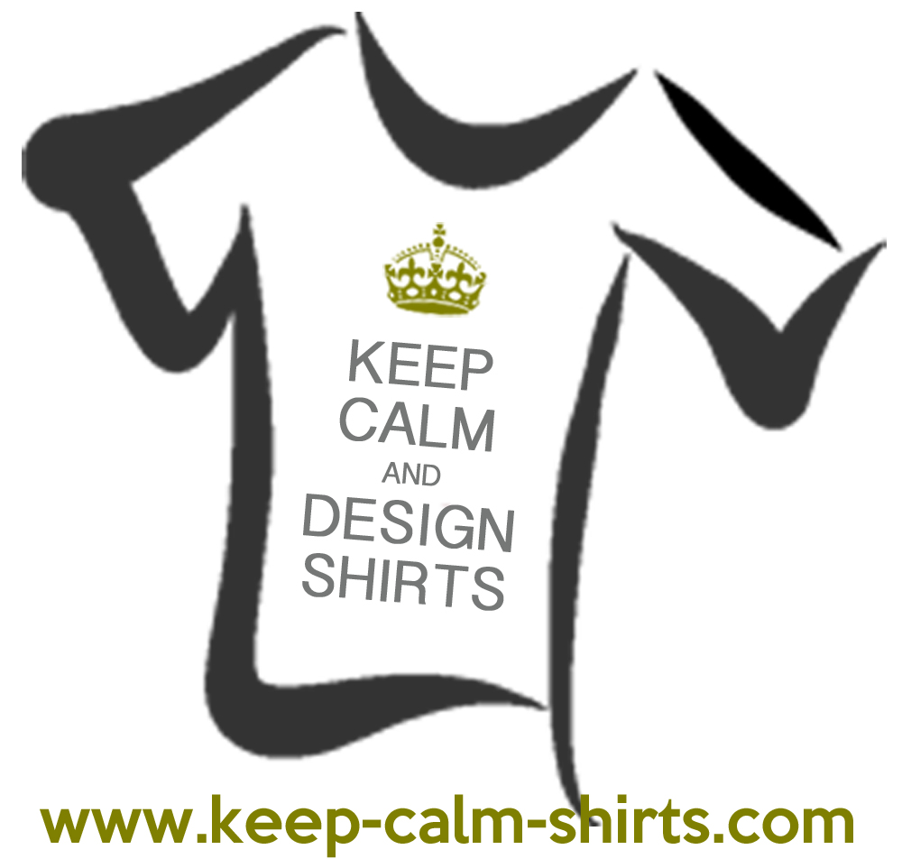 KEEP CALM Shirt Shop mit coolen Motiven und einem Claim Generator, um den angesagten KEEP CALM Spruc KEEP CALM Shirt Shop mit coolen Motiven und einem Claim Generator, um den angesagten KEEP CALM Spruc