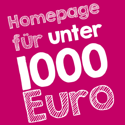 Homepage für unter 1000 Euro Homepage für unter 1000 Euro