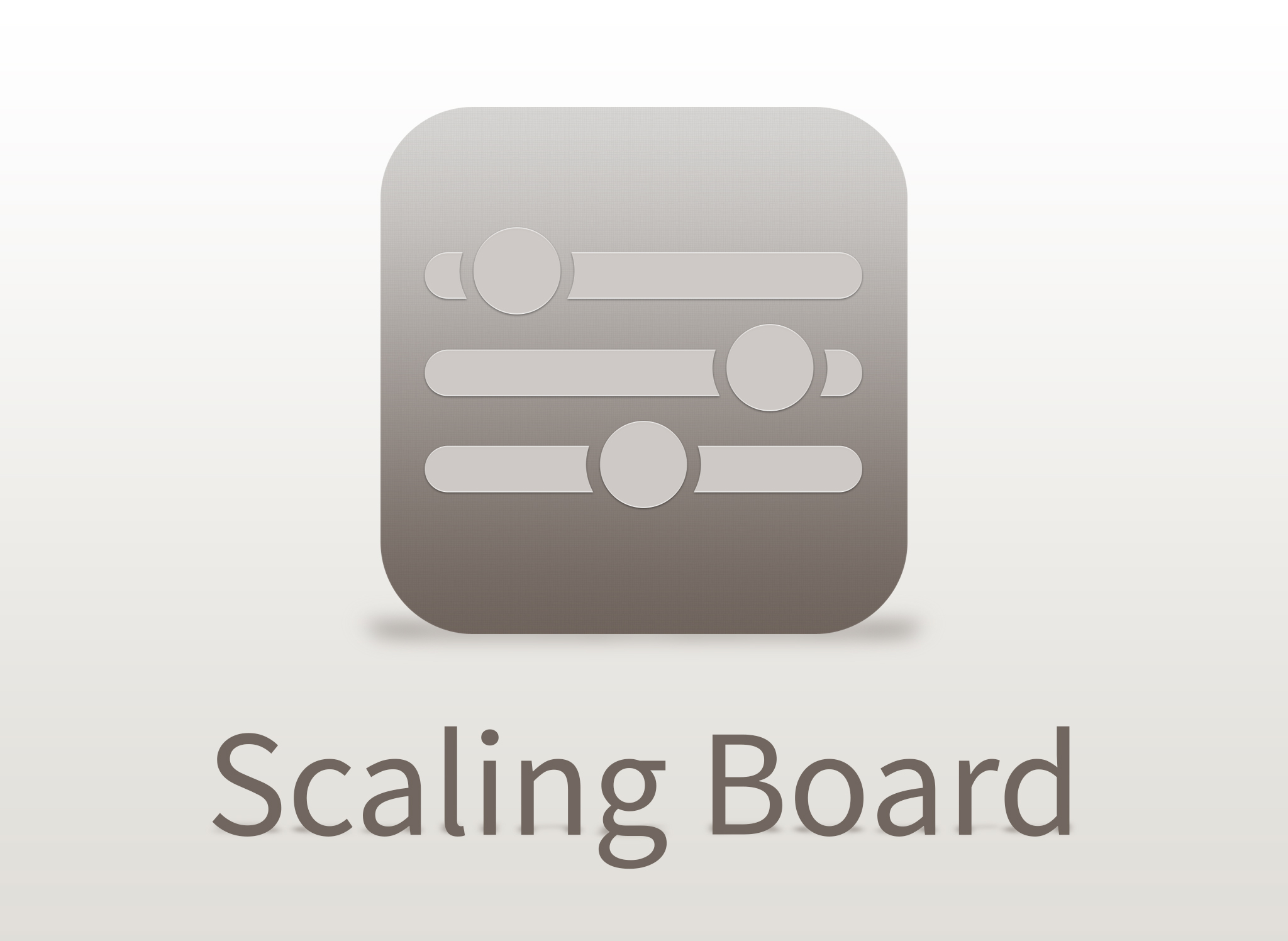 Scaling Board App