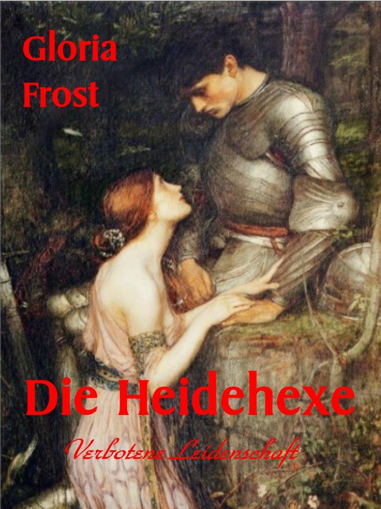 Cover Die Heidehexe von Gloria Frost unter Verwendung eines Bildes von John William Waterhouse