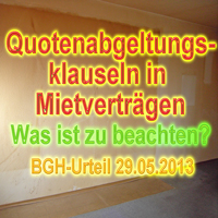 Quotenklausel in Mietverträgen, BGH-Urteil 29.05.2013, Immobooks.de Quotenklausel in Mietverträgen, BGH-Urteil 29.05.2013, Immobooks.de