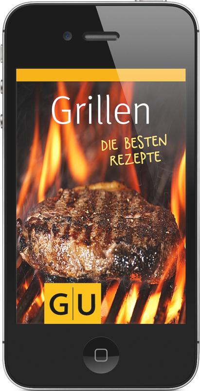 Grill-Rezepte für jeden Tag Grill-Rezepte für jeden Tag