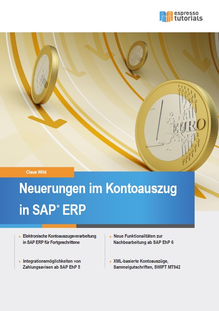 Neuerscheinung: Neuerungen im Kontoauszug in SAP® ERP Neuerscheinung: Neuerungen im Kontoauszug in SAP® ERP