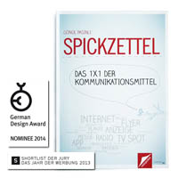 Nominierungen: German Design Award 2014 und Jahr der Werbung 2013 Nominierungen: German Design Award 2014 und Jahr der Werbung 2013