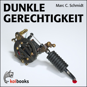 Dunkle Gerechtigkeit, copyright Koibooks