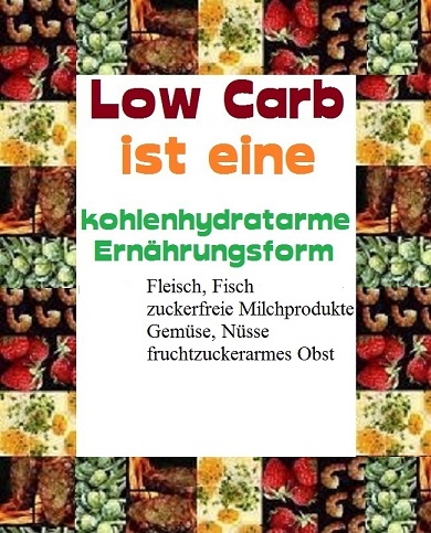Low Carb - die Philosophie der gesunden Küche