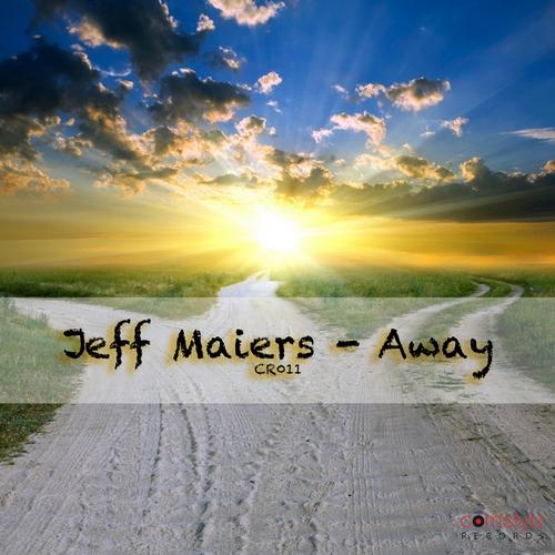 Comstylz Records - Jeff Maiers - Away - CR011 Comstylz Records - Jeff Maiers - Away - CR011
