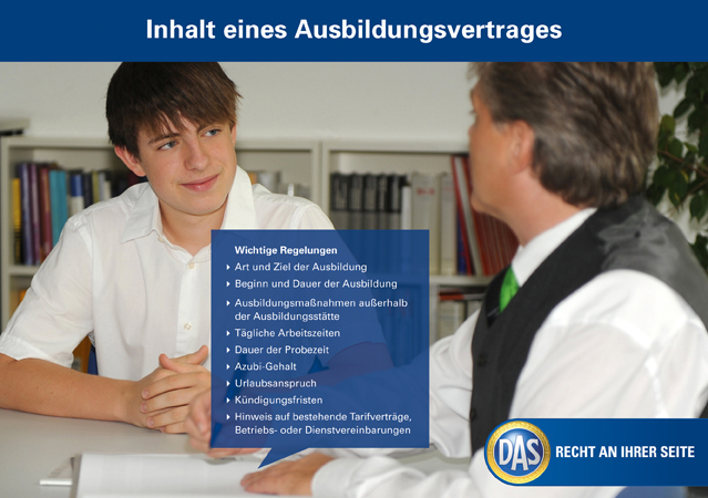 D.A.S. Rechtsschutzversicherung - Inhalt eines Ausbildungsvertrages D.A.S. Rechtsschutzversicherung - Inhalt eines Ausbildungsvertrages