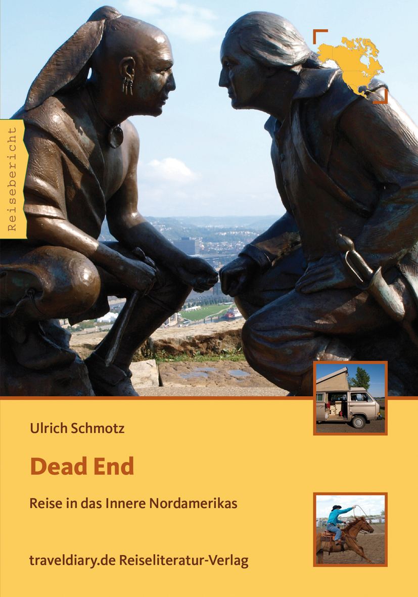 Cover Dead End- Reise in das Innere Nordamerikas - Copyright traveldiary Verlag Cover Dead End- Reise in das Innere Nordamerikas - Copyright traveldiary Verlag