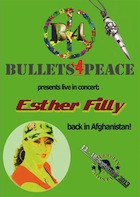 Esther Filly & Bullets4Peace live in Afghanistan Esther Filly & Bullets4Peace live in Afghanistan