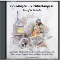CD - Grundlagen Leichtmetallguss - Beruf & Schule
