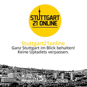 Stuttgart21online - Immer live auf dem neusten Stand Stuttgart21online - Immer live auf dem neusten Stand