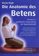 Die Anatomie des Betens von Karma Singh