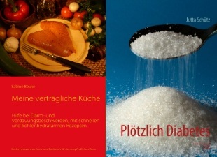 Meine verträgliche Küche - Plötzlich Diabetes Meine verträgliche Küche - Plötzlich Diabetes