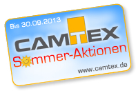 Nur noch bis zum 30. September 2013: Die CAMTEX Sommer-Aktionen Nur noch bis zum 30. September 2013: Die CAMTEX Sommer-Aktionen