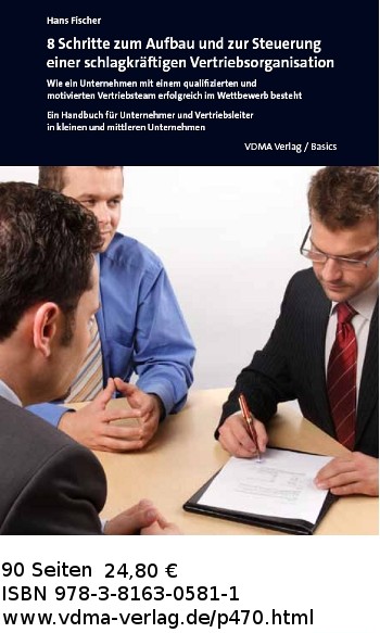 Fachbuch für den Aufbau einer Vertriebsorganisation Fachbuch für den Aufbau einer Vertriebsorganisation
