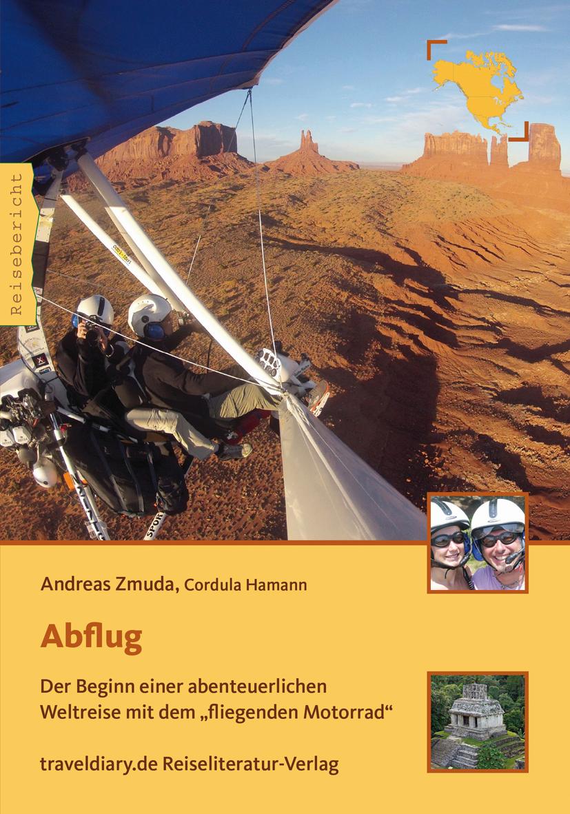 Cover - Abflug - Mit dem fliegenden Motorrad um die Welt Cover - Abflug - Mit dem fliegenden Motorrad um die Welt
