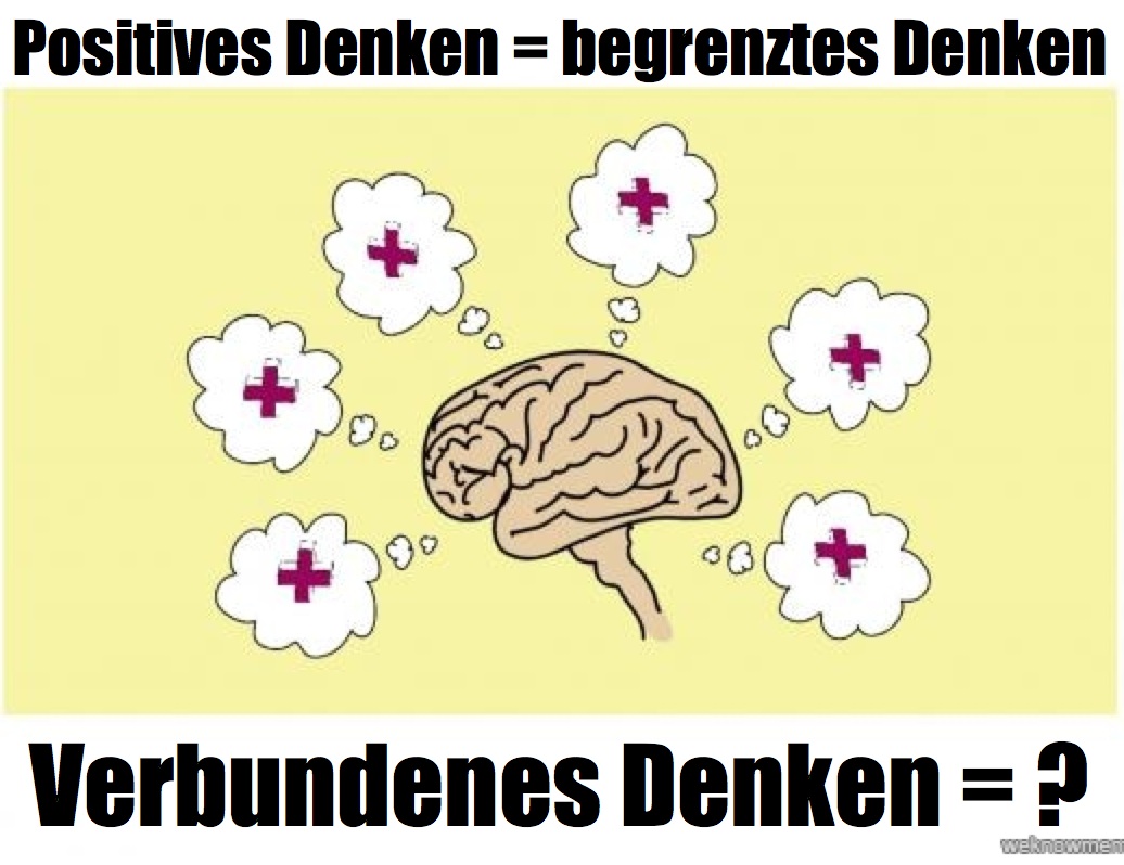 Positives Denken ist eine Falle