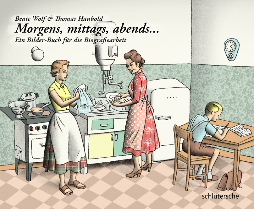 ?Morgens, mittags, abends ?? Ein Bilder-Buch für die Biografiearbeit