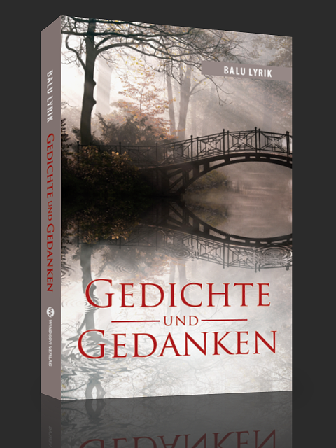 Gedichte und Gedanken?Balu Lyrik