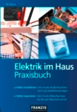Elektrik im Haus Praxisbuch von Bo Hanus