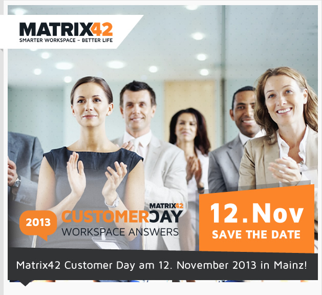 Matrix42 Customer Day 2013 Matrix42 Customer Day 2013