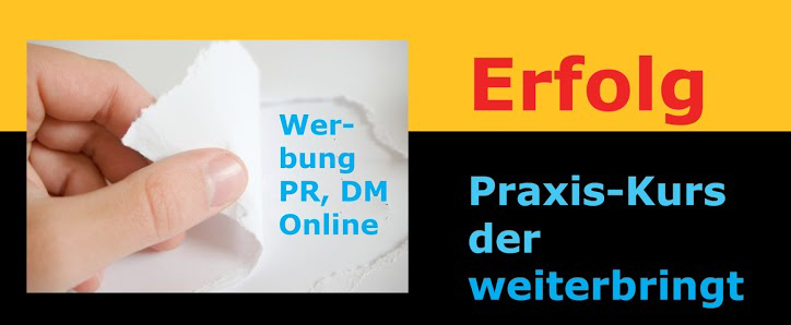 Praxis-erprobte Weiterbildung und Training bringt Erfolgs-Kompetenz in Marketing-Kommunikation Praxis-erprobte Weiterbildung und Training bringt Erfolgs-Kompetenz in Marketing-Kommunikation