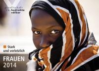 Frauen 2014 - Stark und verletzlich Frauen 2014 - Stark und verletzlich