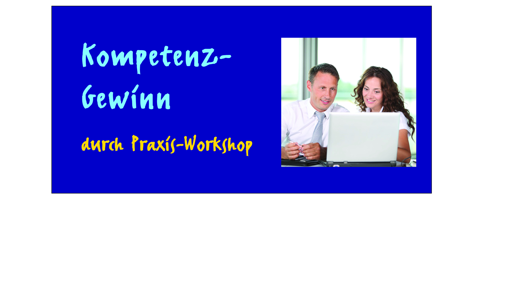 Optimierungs-Empfehlung Praxis-Workshop und Erfolgs-Beratung