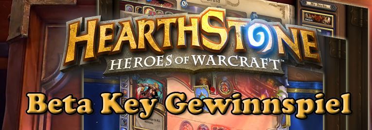 [Gewinnspiel] Gewinnt einen HearthStone Beta Key!