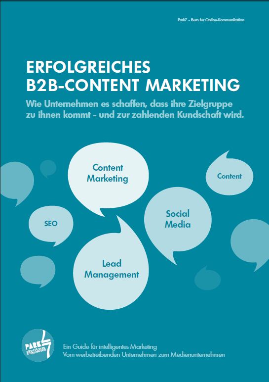 Erfolgreiches B2B-Content Marketing mit Park7 Erfolgreiches B2B-Content Marketing mit Park7