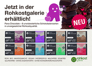 Neu in der Rohkostgalerie - Pana Chocolates vegane Rohkostschokoladen