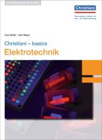 'Christiani – basics Elektrotechnik' verbindet Theorie und Praxis optimal. 'Christiani – basics Elektrotechnik' verbindet Theorie und Praxis optimal.
