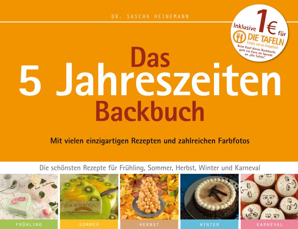 Das ungewöhnliche Backbuch von Autor Sascha Heinemann macht Appetit auf Kuchen für jede Jahreszeit.