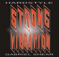 Gabriel Shear - Strong Vibration Gabriel Shear - Strong Vibration