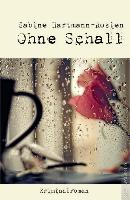 Ohne Schall von Sabine Hartmann-Rosien Ohne Schall von Sabine Hartmann-Rosien