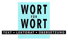 Wort für Wort GmbH & Co. KG ? Text, Lektorat, Übersetzung Wort für Wort GmbH & Co. KG ? Text, Lektorat, Übersetzung