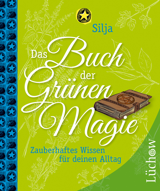 Silja, Das Buch der grünen Magie Silja, Das Buch der grünen Magie