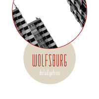 Ausstellung 'WOLFSBURG detailgetreu'