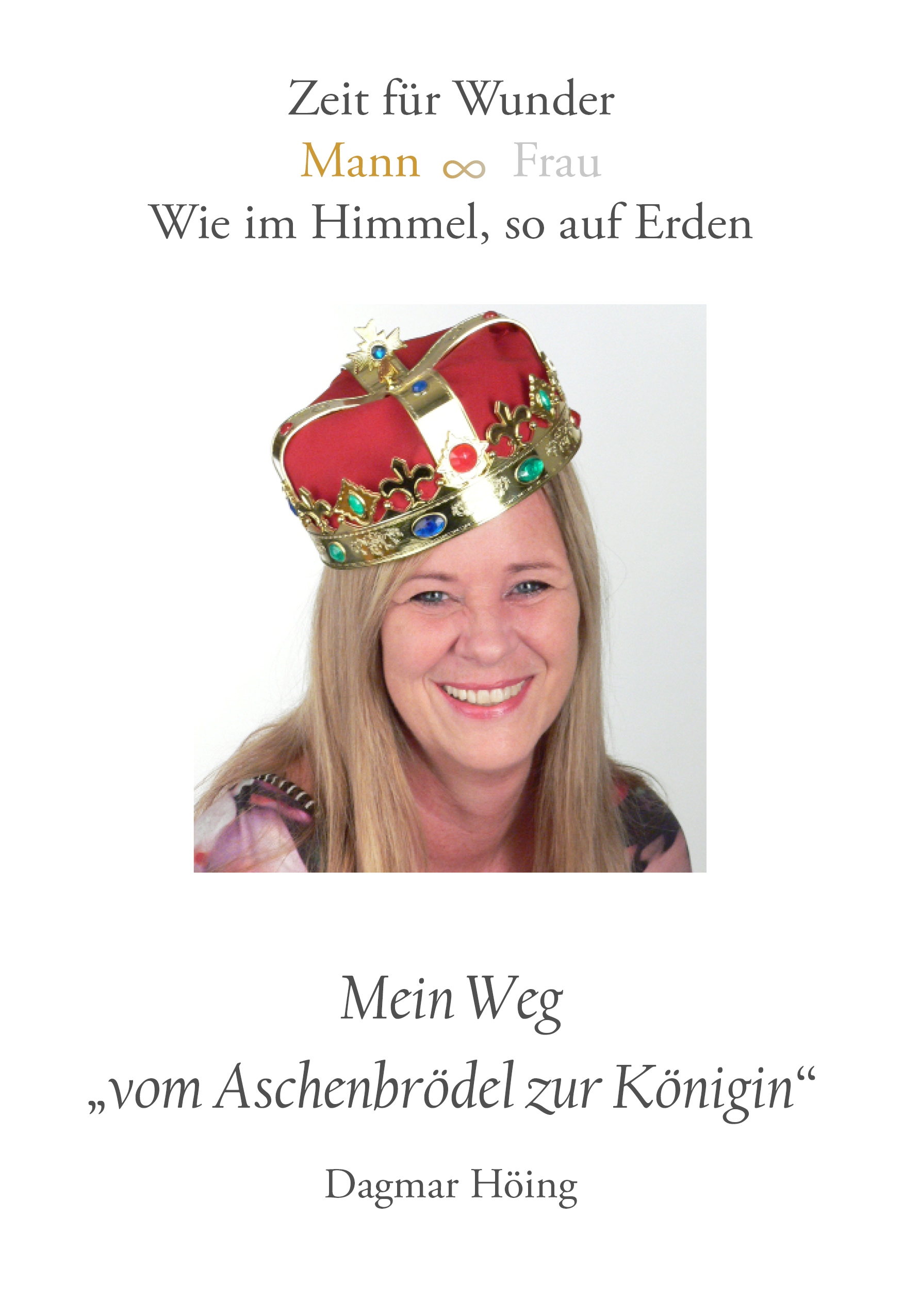 Buch - Mein Weg vom Aschenbrödel zur Königin Buch - Mein Weg vom Aschenbrödel zur Königin