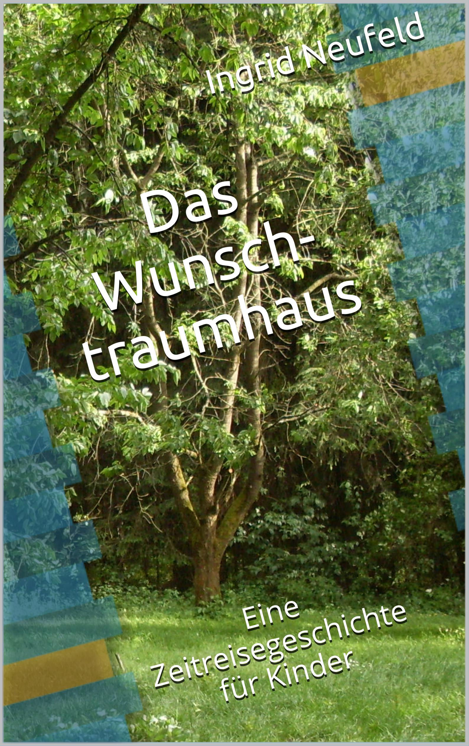 Das Wunschtraumhaus Das Wunschtraumhaus