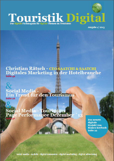Touristik Digital - Das digitale Fachmagazin für digitale Themen im Tourismus - Touristik Digital - Das digitale Fachmagazin für digitale Themen im Tourismus -