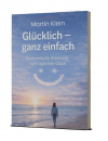Glücklich - ganz einfach (© Martin Klein)